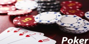 Các chiến lược cơ bản trong poker